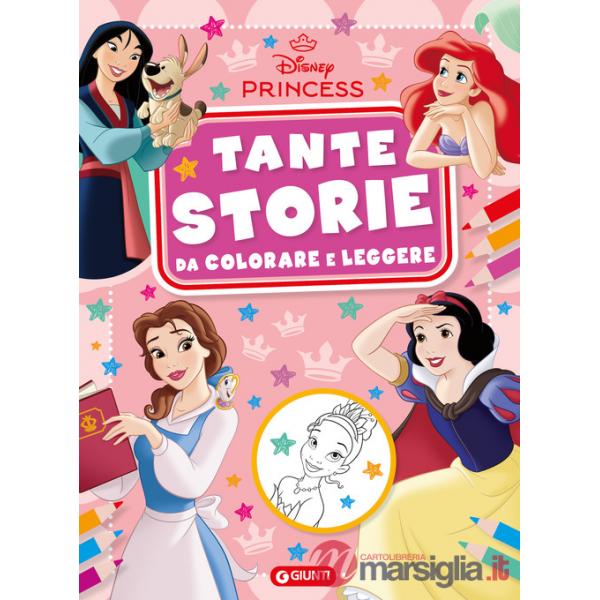 Principesse Disney. Tante storie da colorare e leggere