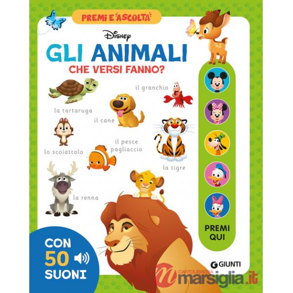 Animali che versi fanno? Premi e ascolta. Ediz. illustrata (Gli)