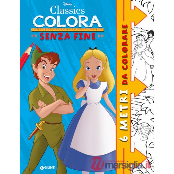 Classics Disney. Colora senza fine. Ediz. illustrata