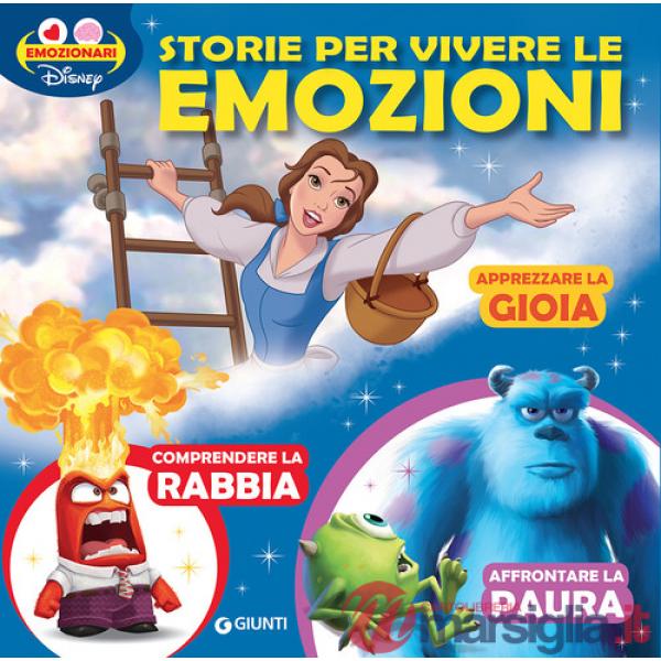 Storie per vivere le emozioni. Ediz. a colori
