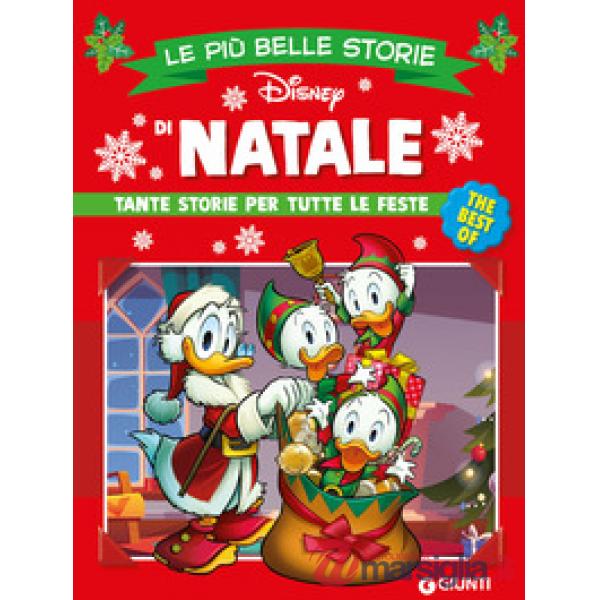 Più belle storie di Natale. Tante storie per tutte le feste (Le)