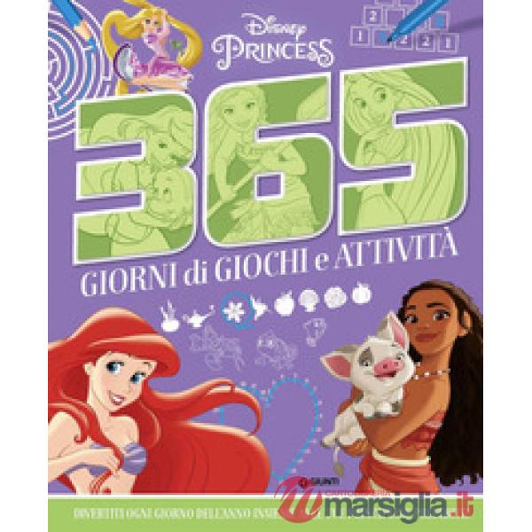 365 giorni di giochi e attività. Disney Princess. Ediz. a colori