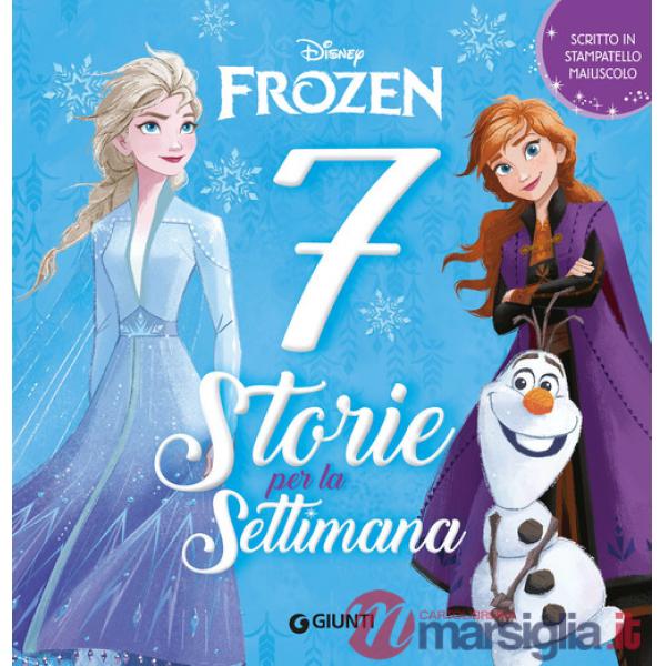 Frozen. 7 storie per la settimana. Ediz. a colori