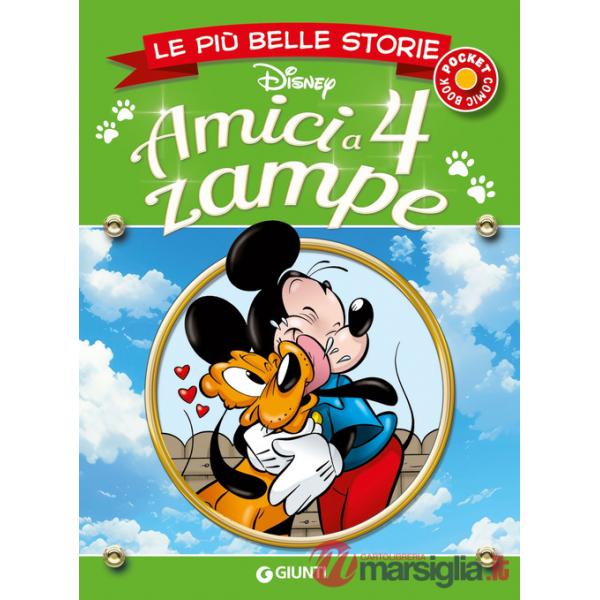 Amici a 4 zampe. Le più belle storie