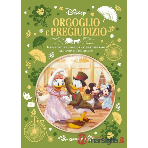 Orgoglio e pregiudizio. Il racconto illustrato e a fumetti ispirato all'opera di Jane Austen