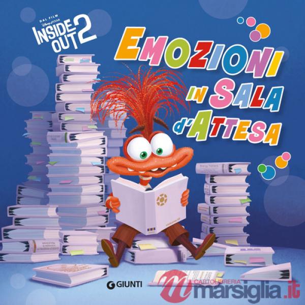 Emozioni in sala d'attesa. Inside Out 2. Ediz. a colori