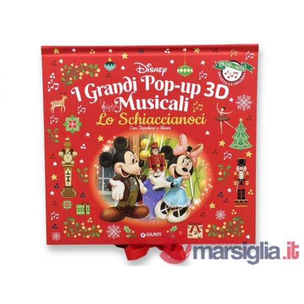 Schiaccianoci con Topolino e Minni. I grandi pop-up 3D musicali. Premi la nota, ascolta la melodia. Ediz. a colori (Lo)