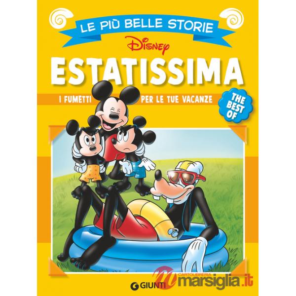 Estatissima. Le più belle storie Disney. The best of. I fumetti per le tue vacanze