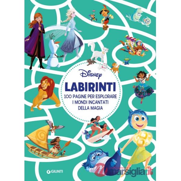 Labirinti Disney. 100 pagine per esplorare i mondi incantati della magia. Ediz. a colori