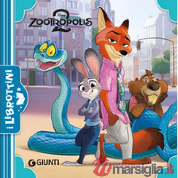 Zootropolis 2. Ediz. a colori