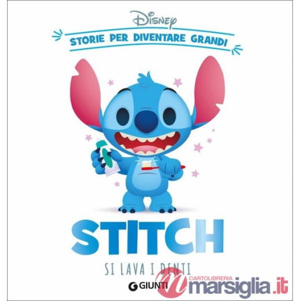 Stitch si lava i denti. Storie per diventare grandi. Ediz. a colori