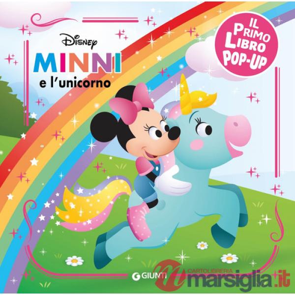 Minni e l'unicorno. Il mio primo libro pop-up. Ediz. a colori