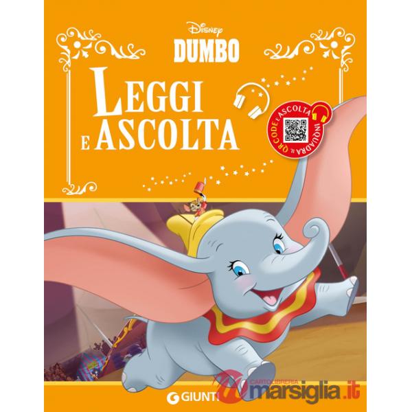 Dumbo. Leggi e ascolta letto da Gianluca Machelli. Ediz. illustrata. Con QR code