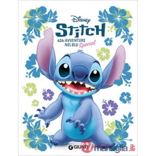Stitch. 626: avventure nel blu. Special. Ediz. a colori