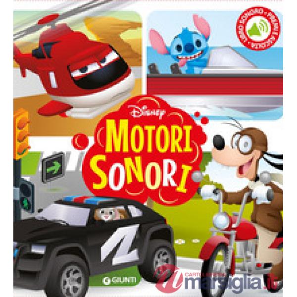 Motori sonori. Libro sonoro. Premi e ascolta. Ediz. a colori
