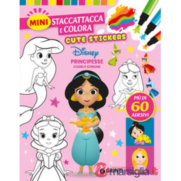 Cuori e corone. Principesse Disney. Cute stickers. Mini staccattacca e colora. Ediz. illustrata