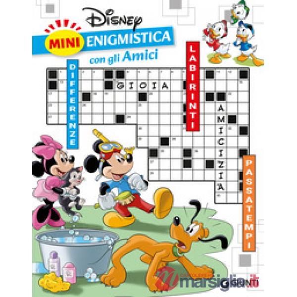 Mini enigmistica Disney con gli amici. Differenze. Labirinti. Passatempi