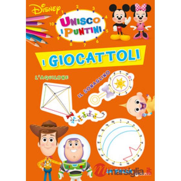 Giocattoli. Unisco i puntini. Ediz. a colori (I)