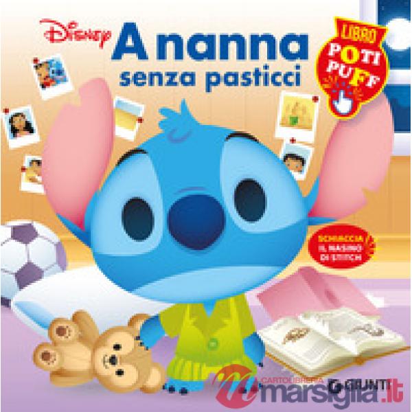 A nanna senza pasticci. Stitch. Poti puff. Ediz. a colori
