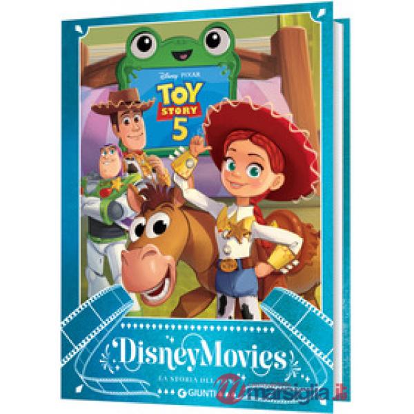 Toy Story 5. Disney movies. La storia del film. Ediz. a colori