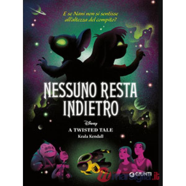Nessuno resta indietro. E se Nani non si sentisse all'altezza del compito? A twisted tale