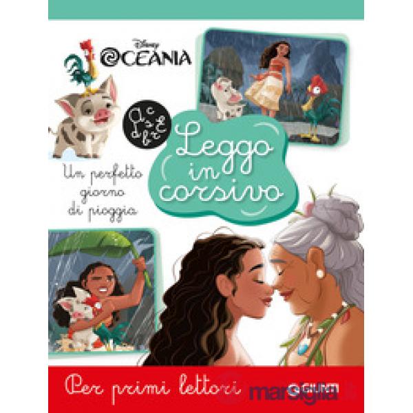 Perfetto giorno di pioggia. Oceania. Leggo in corsivo. Ediz. a colori (Un)