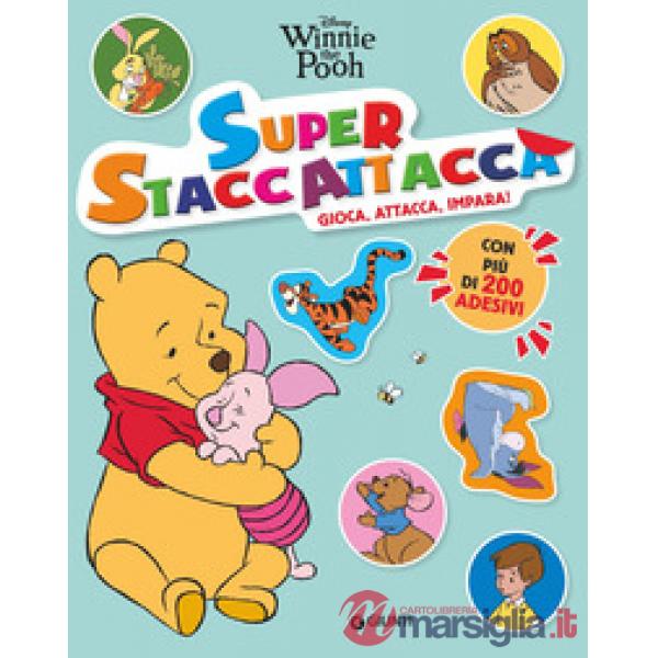 Winnie the Pooh. Super staccattacca. Gioca, attacca, impara. Con adesivi. Ediz. a colori