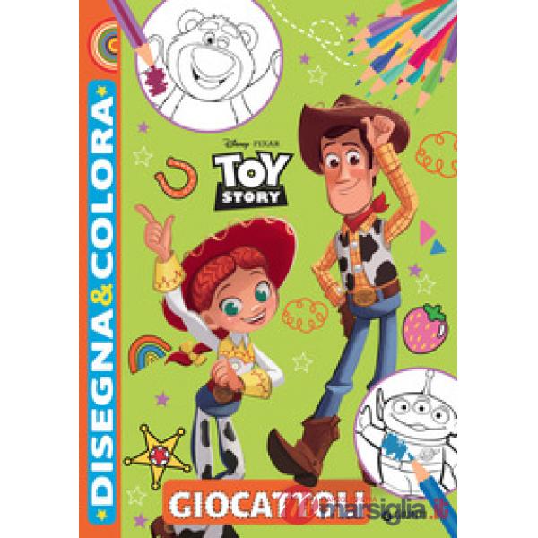 Giocattoli. Toy Story. Disegna & colora. Ediz. a colori