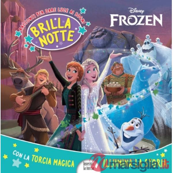 Frozen. Brillanotte. Racconti per dare luce ai sogni. Ediz. a colori