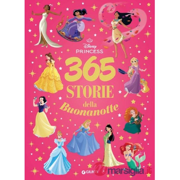 365 storie della buonanotte. Disney Princess