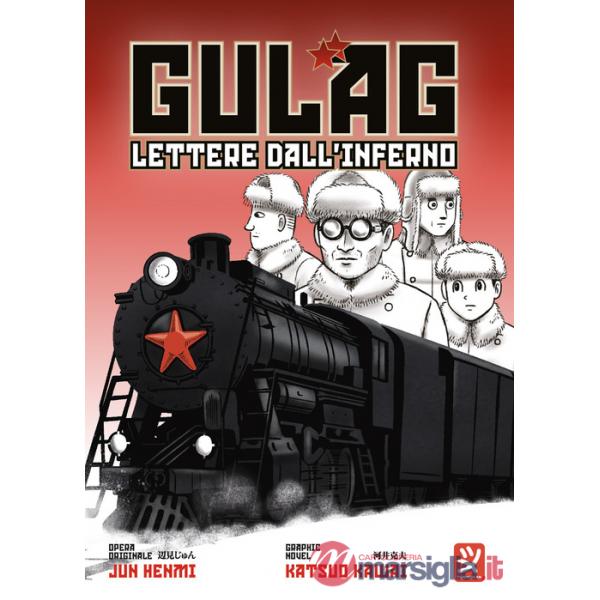 Gulag. Lettere dall'inferno