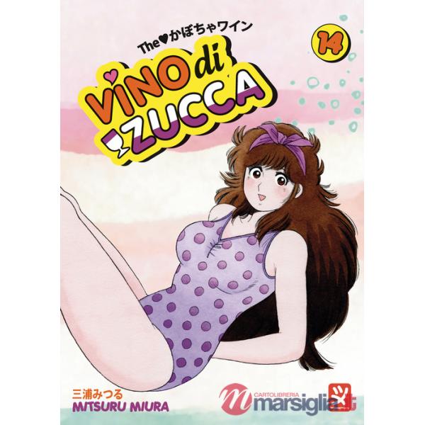Vino di zucca. Vol. 14