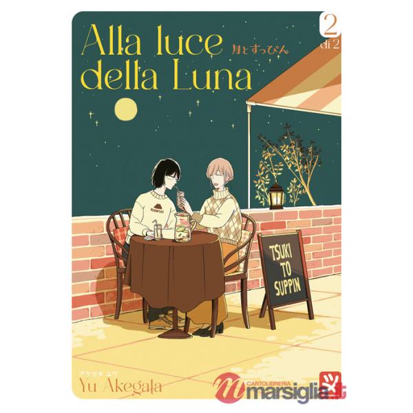 Alla luce della luna. Vol. 2