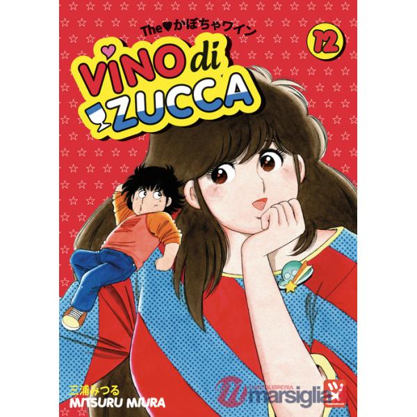 Vino di zucca. Vol. 12