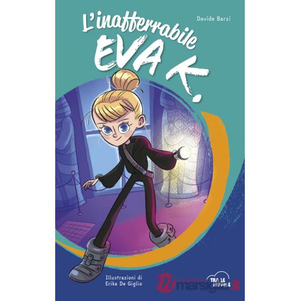 Inafferrabile Eva K. (L')