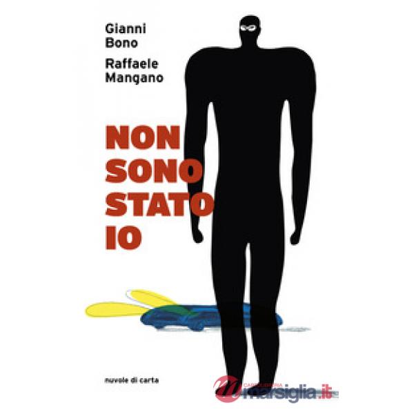 Non sono stato io
