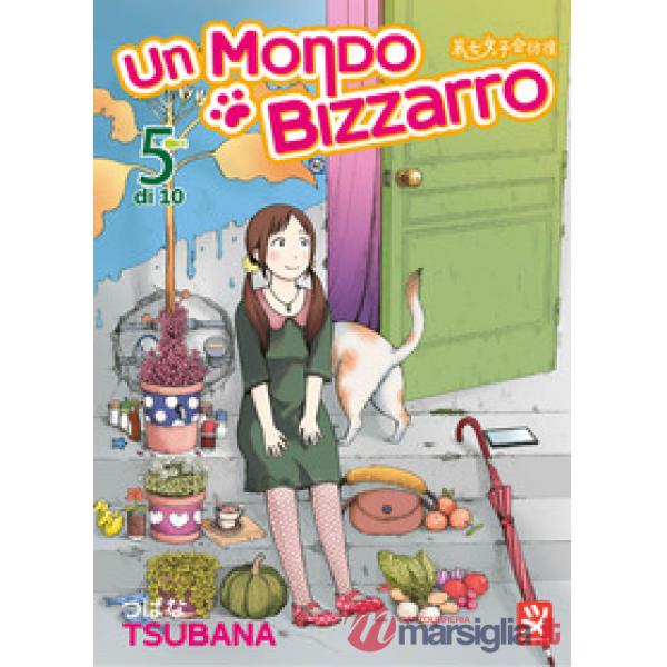 Mondo bizzarro (Un). Vol. 5