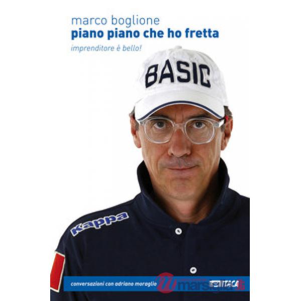 Piano piano che ho fretta. Imprenditore è bello!