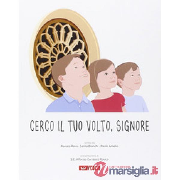 CERCO IL TUO VOLTO, SIGNORE 3