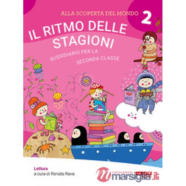 ALLA SCOPERTA DEL MONDO 2. IL RITMO DELLE STAGIONI SUSSIDIARIO