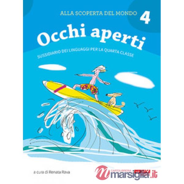ALLA SCOPERTA DEL MONDO 4. OCCHI APERTI SUSSIDIARIO