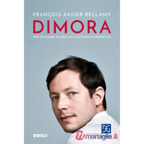 Dimora. Per sfuggire all'era del movimento perpetuo