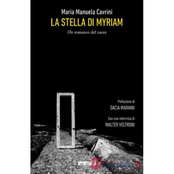 La Stella di Myriam. Un romanzo del cuore