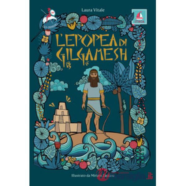 L'epopea di Gilgamesh