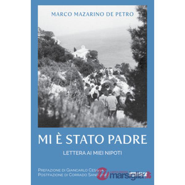 Mi è stato padre. Lettera ai miei nipoti