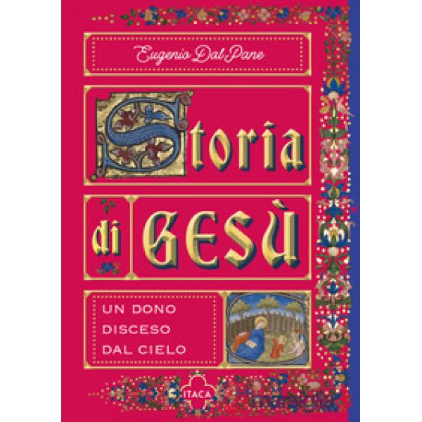 Storia di Gesù. Un dono disceso dal cielo