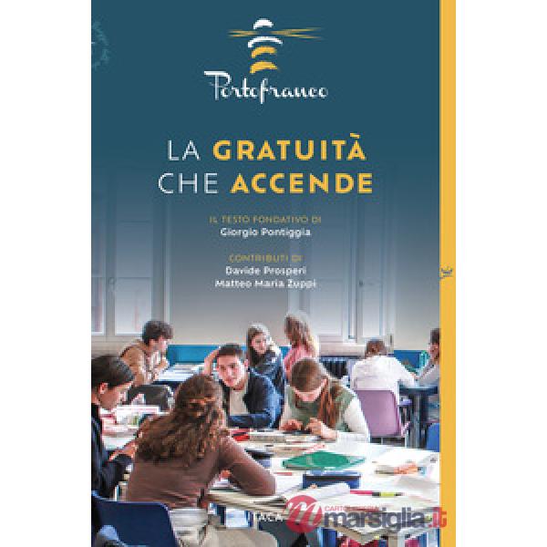 La gratuità che accende