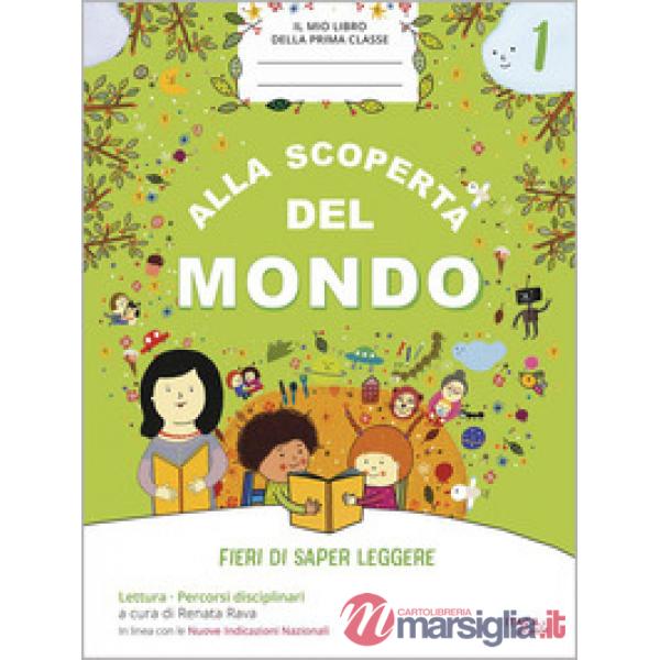 ALLA SCOPERTA DEL MONDO 1. CLASSE 1