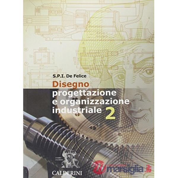 DISEGNO PROGETT ORGANIZ INDUSTRIALE 2