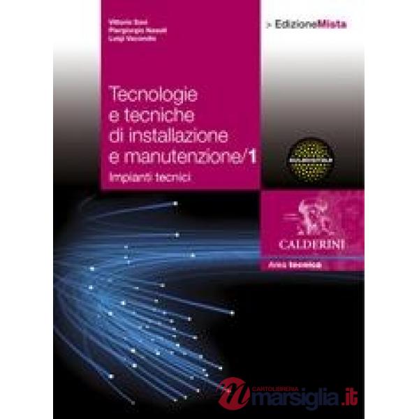 TECNOLOGIE E TECNICHE DI INSTALLAZIONE E MANUTENZI